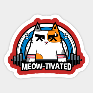 Meow-Tivated Sticker